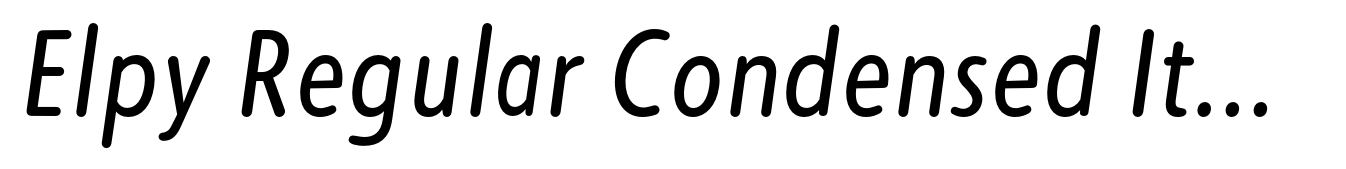 Elpy Regular Condensed Italic